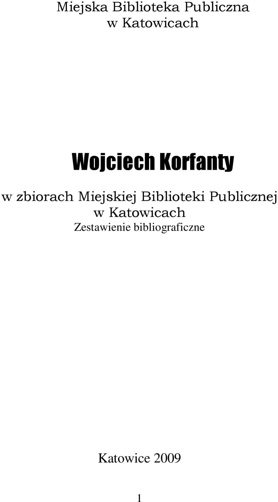 Miejskiej Biblioteki Publicznej w