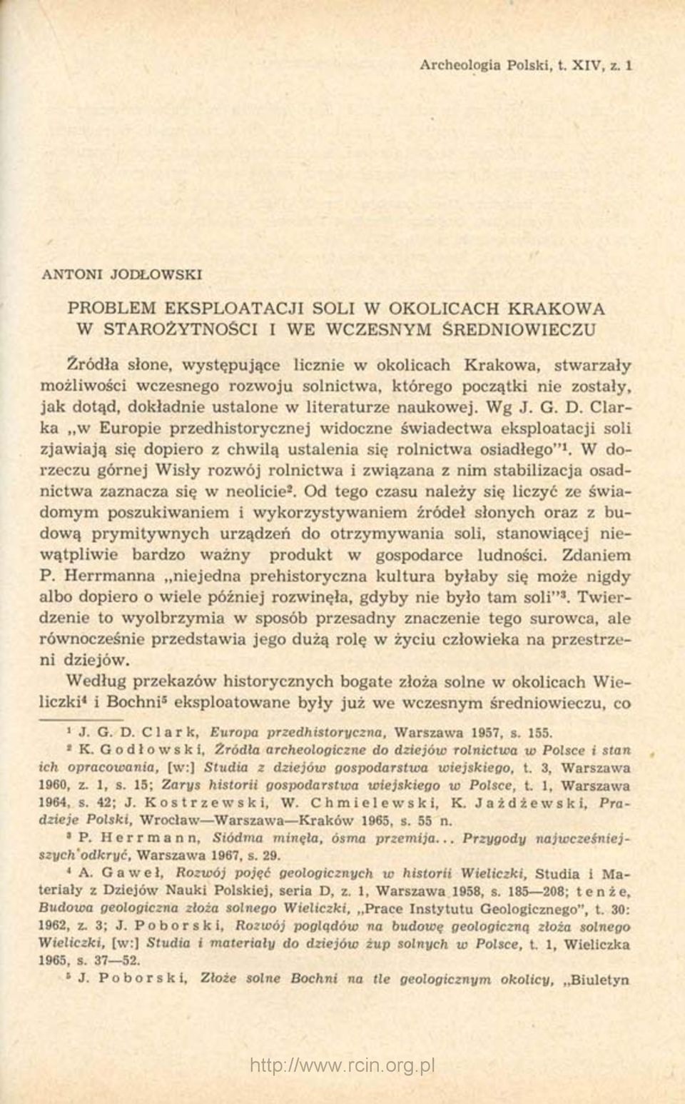 rozwoju solnictwa, którego początki nie zostały, jak dotąd, dokładnie ustalone w literaturze naukowej. Wg J. G. D.