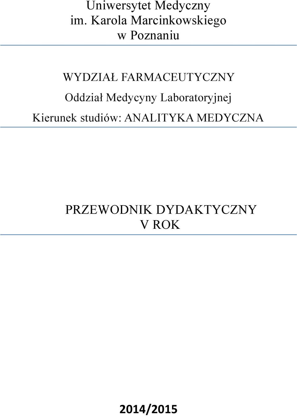 FARMACEUTYCZNY Oddział Medycyny Laboratoryjnej