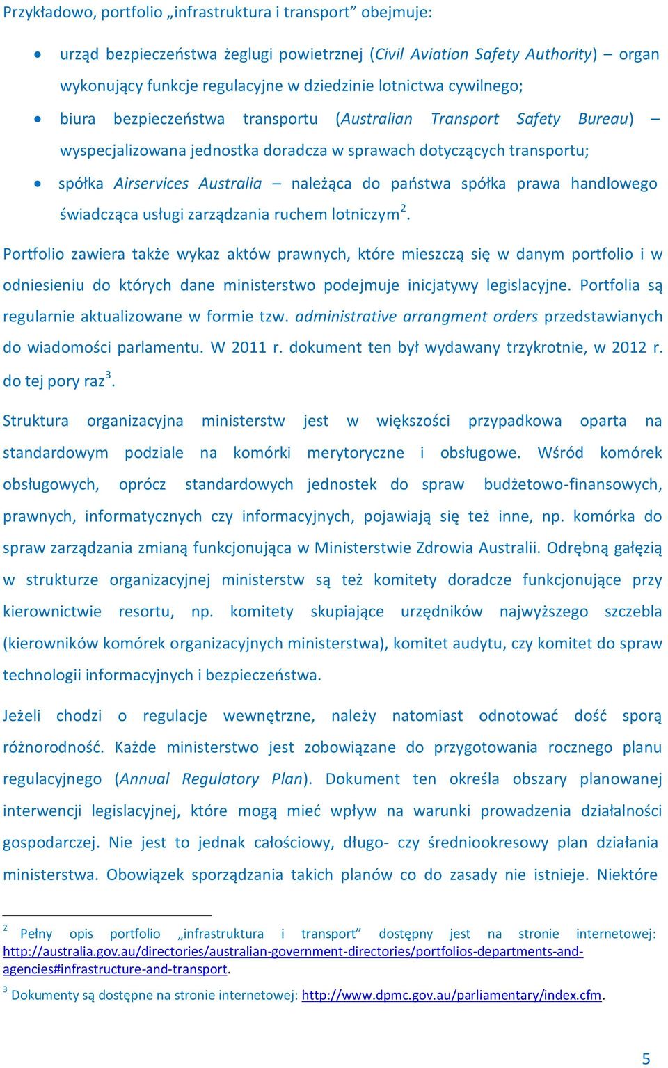 spółka prawa handlowego świadcząca usługi zarządzania ruchem lotniczym 2.