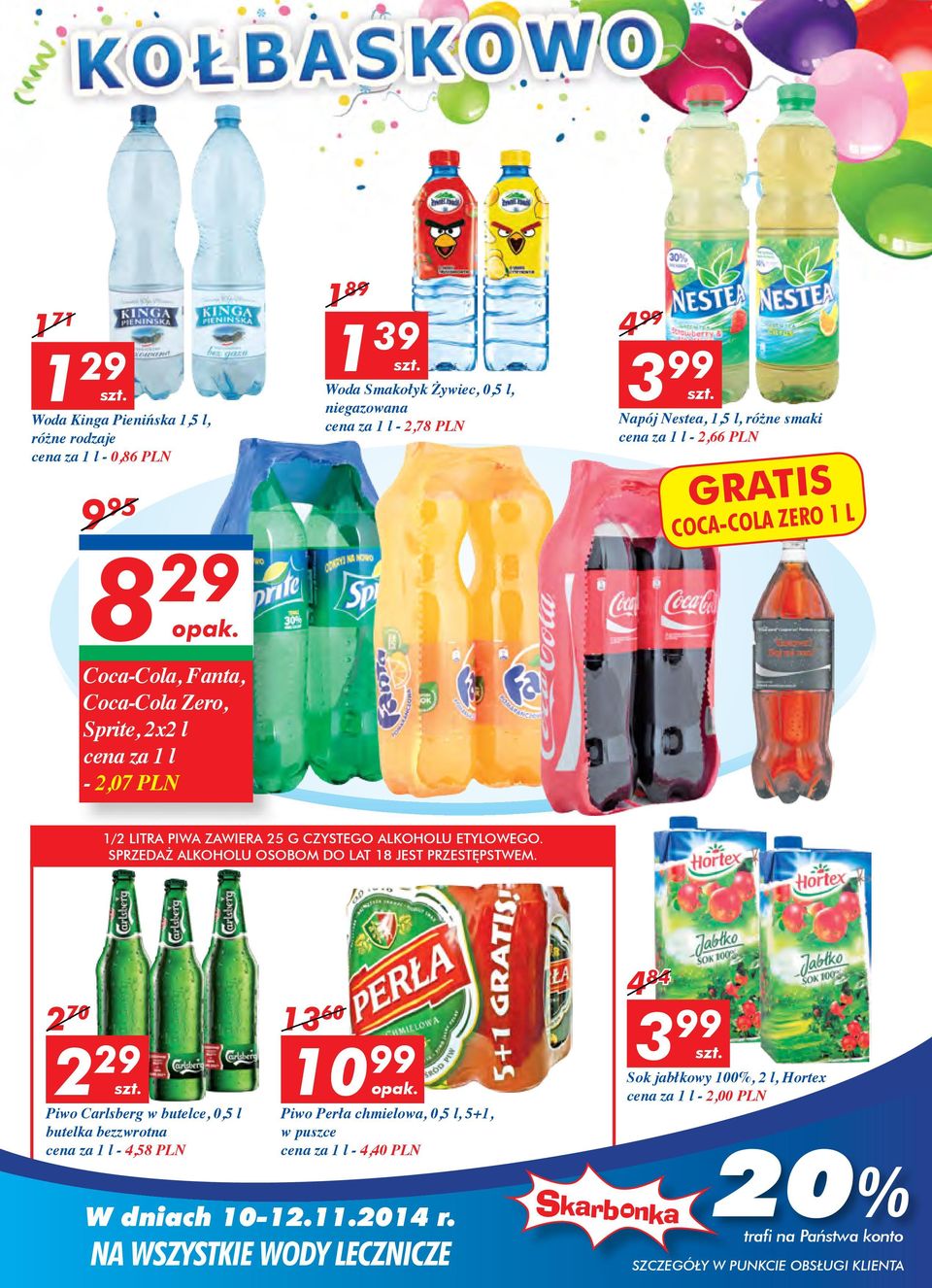ALKOHOLU ETYLOWEGO. SPRZEDAŻ ALKOHOLU OSOBOM DO LAT 18 JEST PRZESTĘPSTWEM.