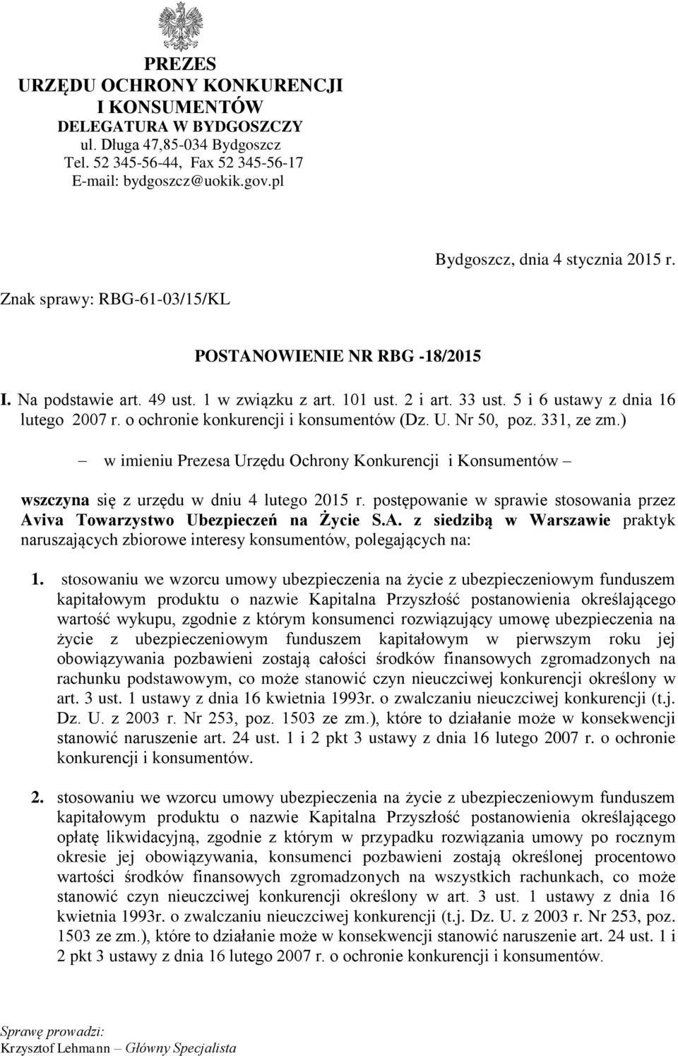5 i 6 ustawy z dnia 16 lutego 2007 r. o ochronie konkurencji i konsumentów (Dz. U. Nr 50, poz. 331, ze zm.