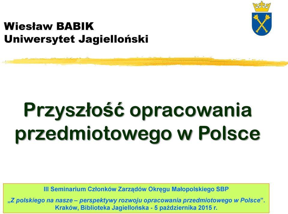 Małopolskiego SBP Z polskiego na nasze perspektywy rozwoju