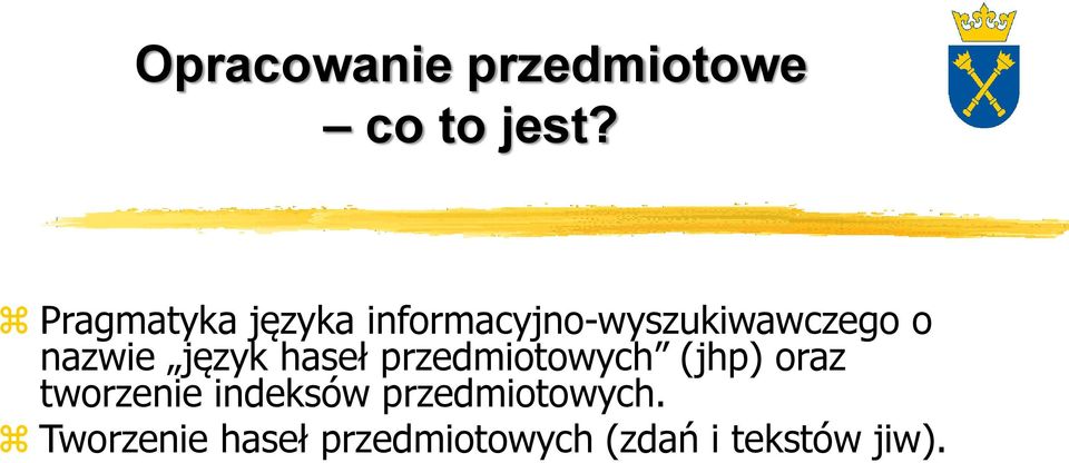 nazwie język haseł przedmiotowych (jhp) oraz tworzenie