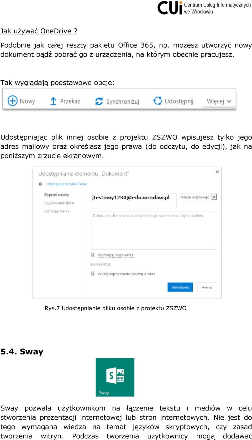 jak na poniższym zrzucie ekranowym. Rys.7 Udostępnianie pliku osobie z projektu ZSZWO 5.4.