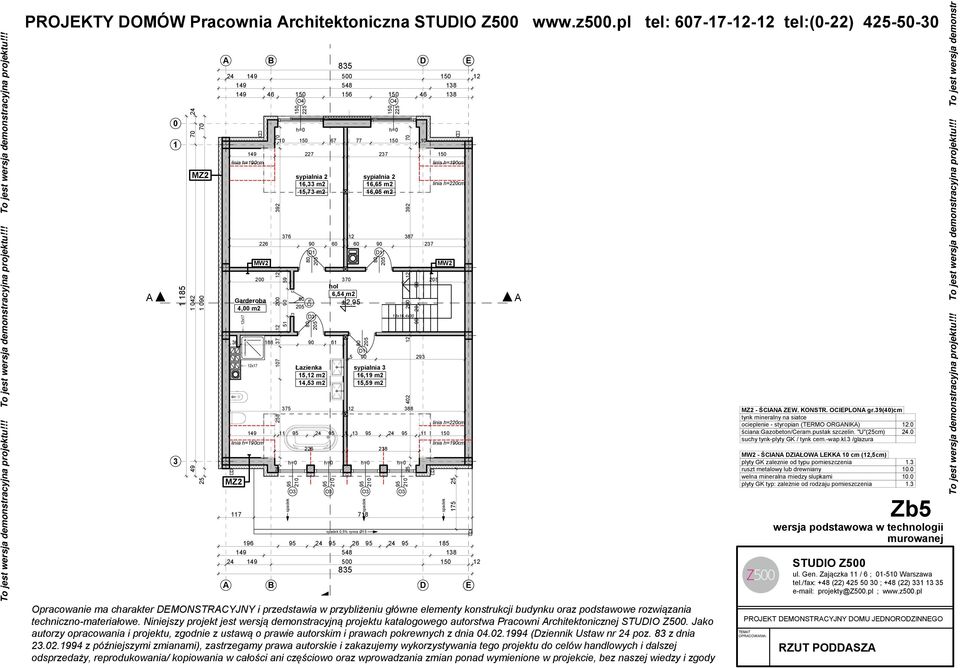 budynku oraz podstawowe rozwiązania techniczno-materiałowe. Niniejszy projekt jest wersją demonstracyjną projektu katalogowego autorstwa Pracowni rchitektonicznej.