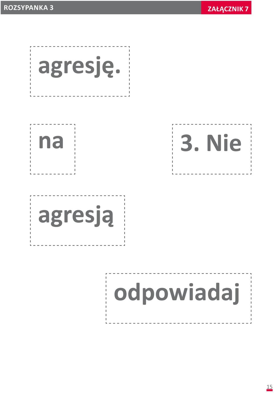 agresję. na 3.