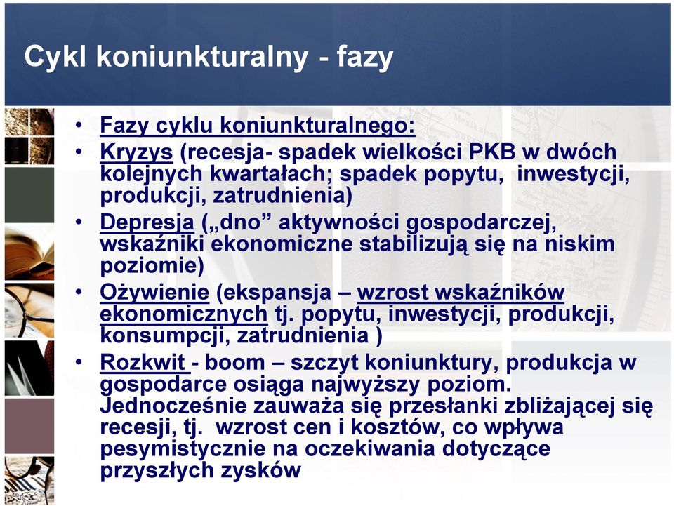 wskaźników ekonomicznych tj.