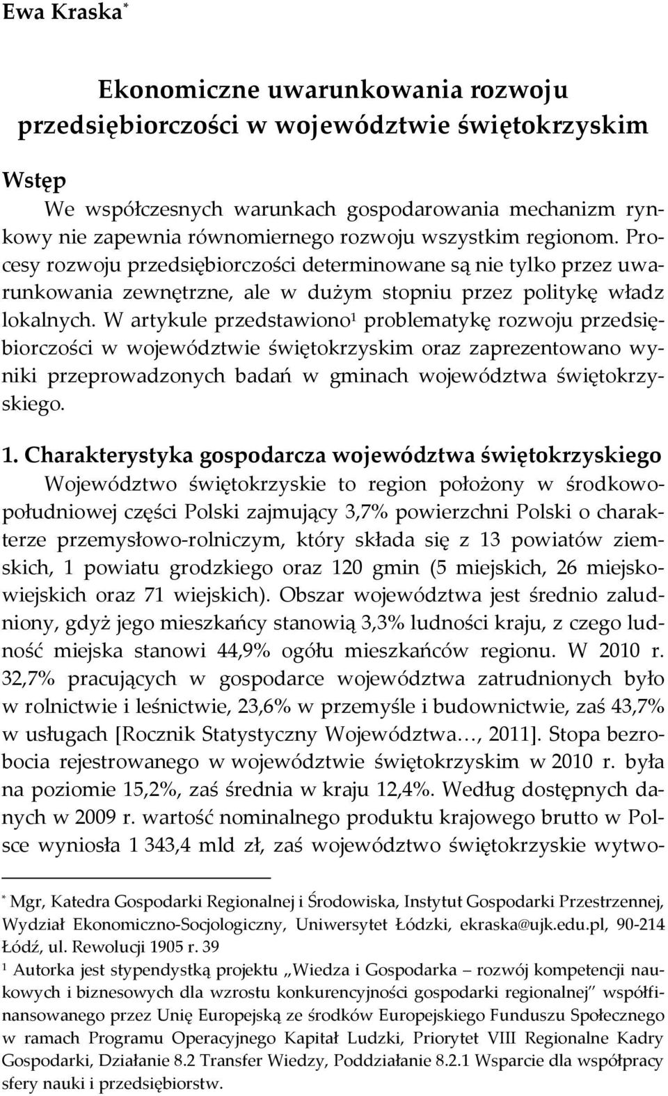 W artykule przedstawiono 1 