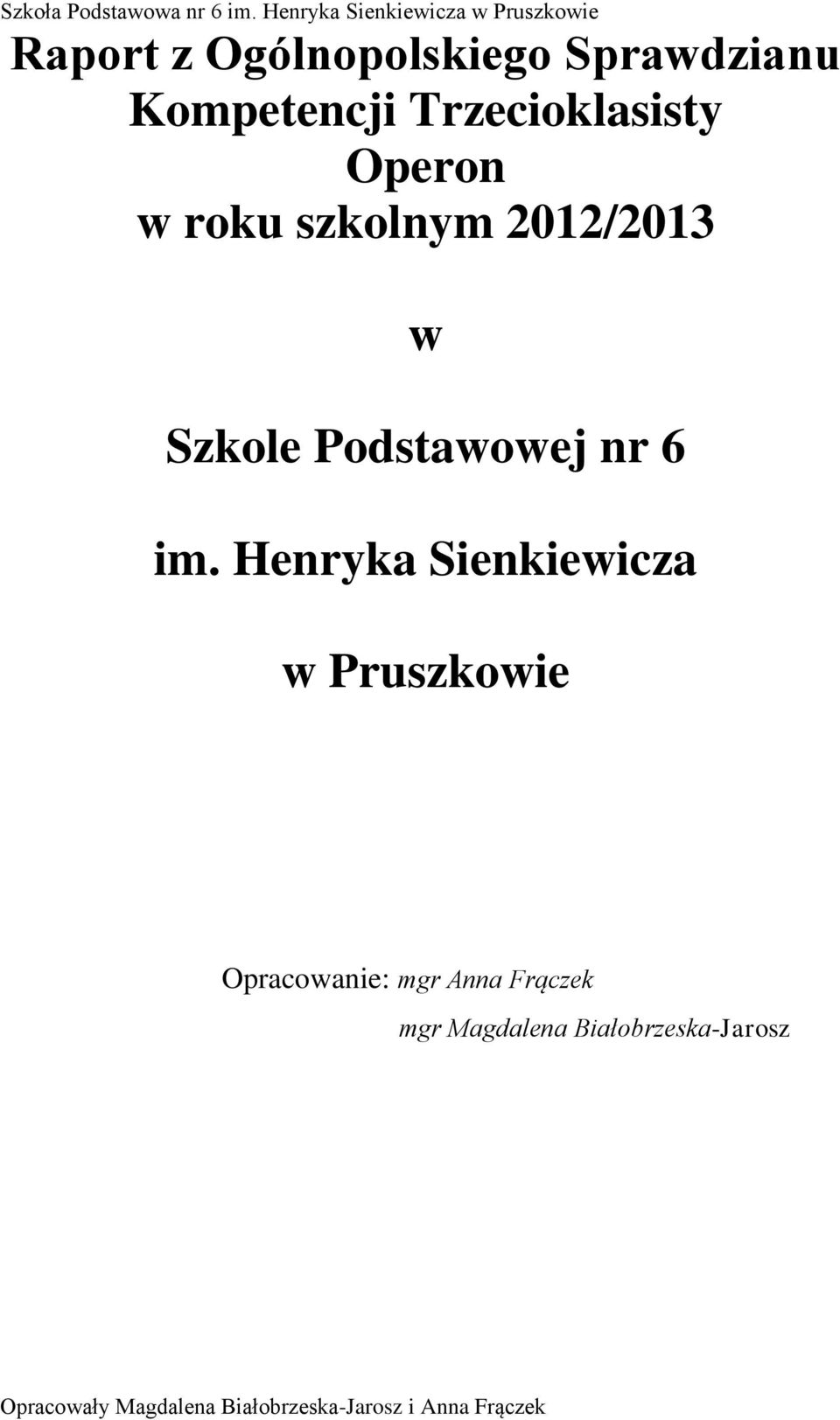 Szkole Podstawowej nr 6 im.