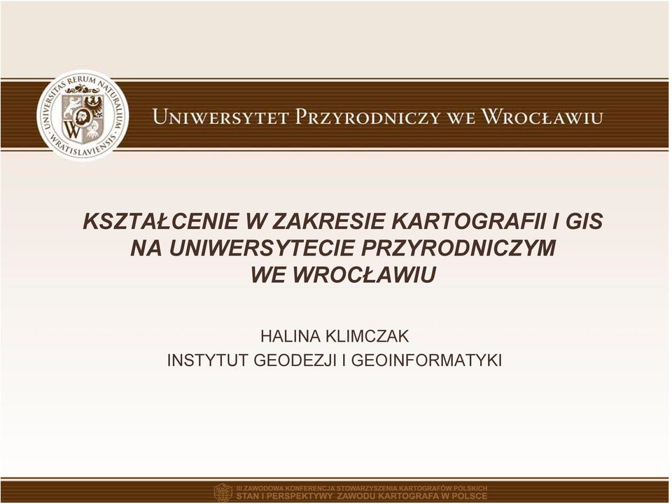 UNIWERSYTECIE PRZYRODNICZYM WE