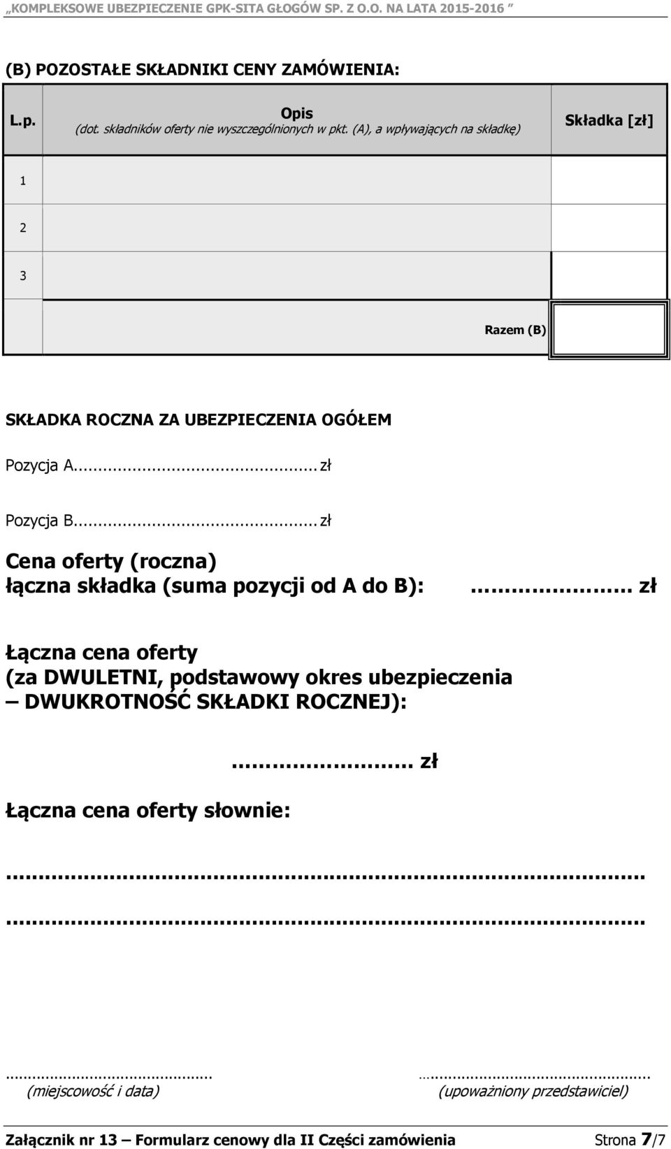 .. zł Pozycja B.