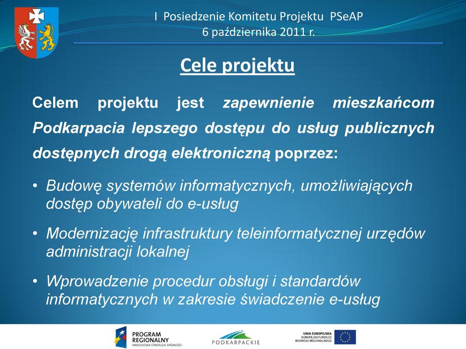 umożliwiających dostęp obywateli do e-usług Modernizację infrastruktury teleinformatycznej