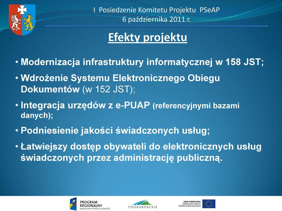 (referencyjnymi bazami danych); Podniesienie jakości świadczonych usług;
