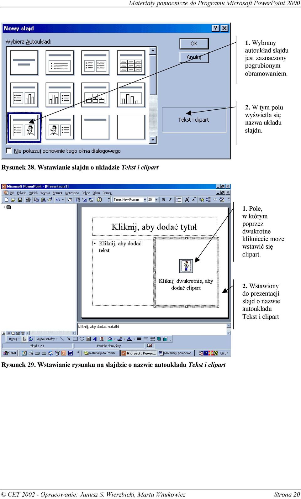 Pole, w którym poprzez dwukrotne kliknięcie może wstawić się clipart. 2.