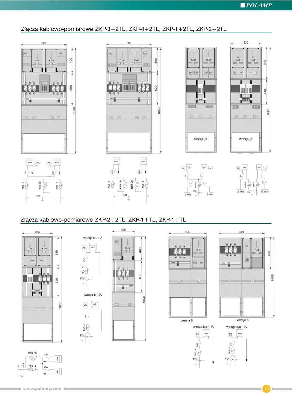 ZKP-2+2TL  ZKP-2+2TL, ZKP-1+TL,