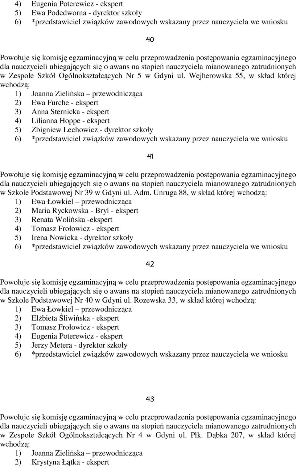 Szkole Podstawowej Nr 39 w Gdyni ul. Adm.