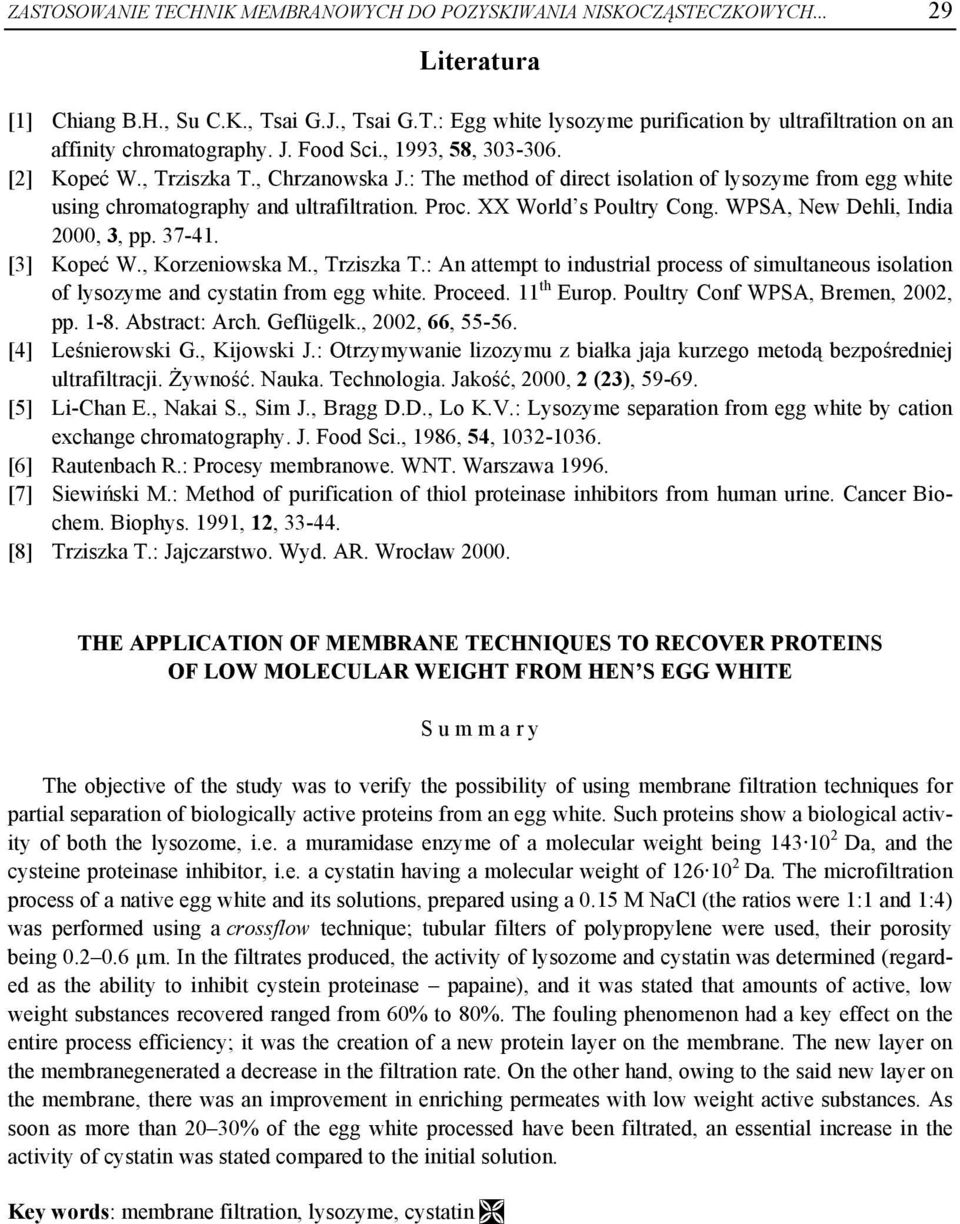 XX World s Poultry Cong. WPSA, New Dehli, India 00, 3, pp. 37-41. [3] Kopeć W., Korzeniowska M., Trziszka T.
