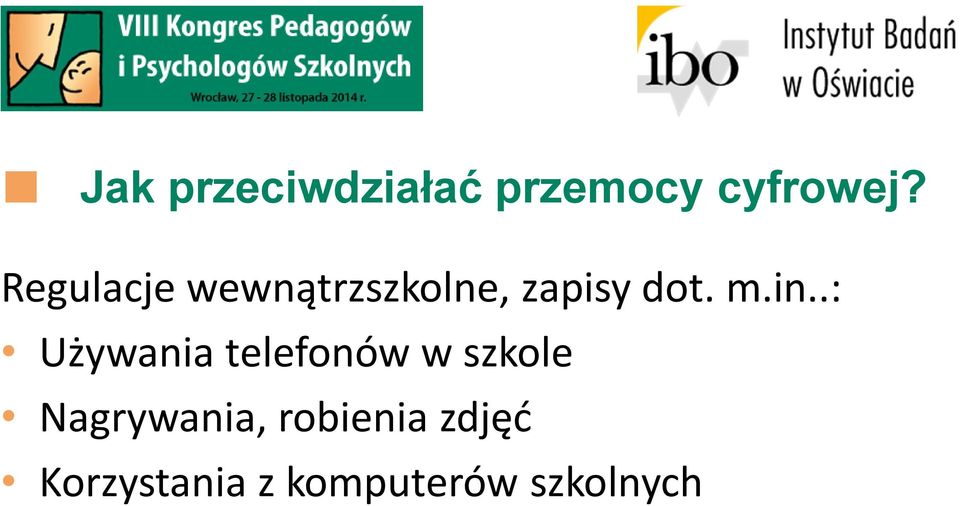 .: Używania telefonów w szkole Nagrywania,