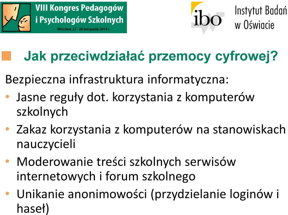 korzystania z komputerów szkolnych Zakaz korzystania z komputerów na