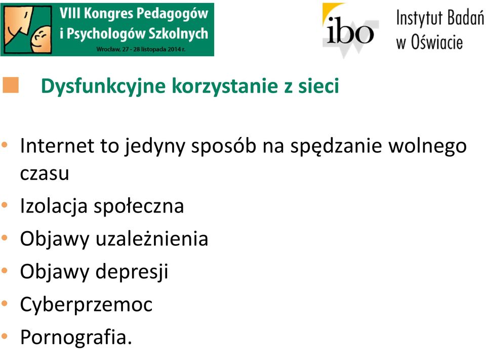 czasu Izolacja społeczna Objawy