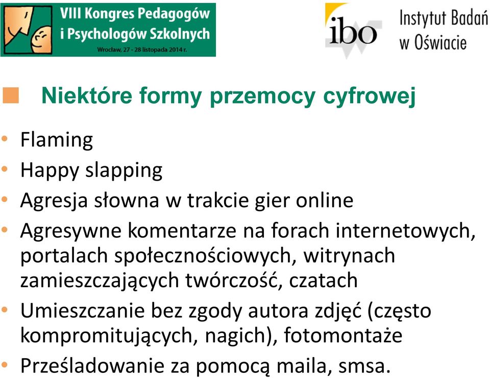 społecznościowych, witrynach zamieszczających twórczość, czatach Umieszczanie bez