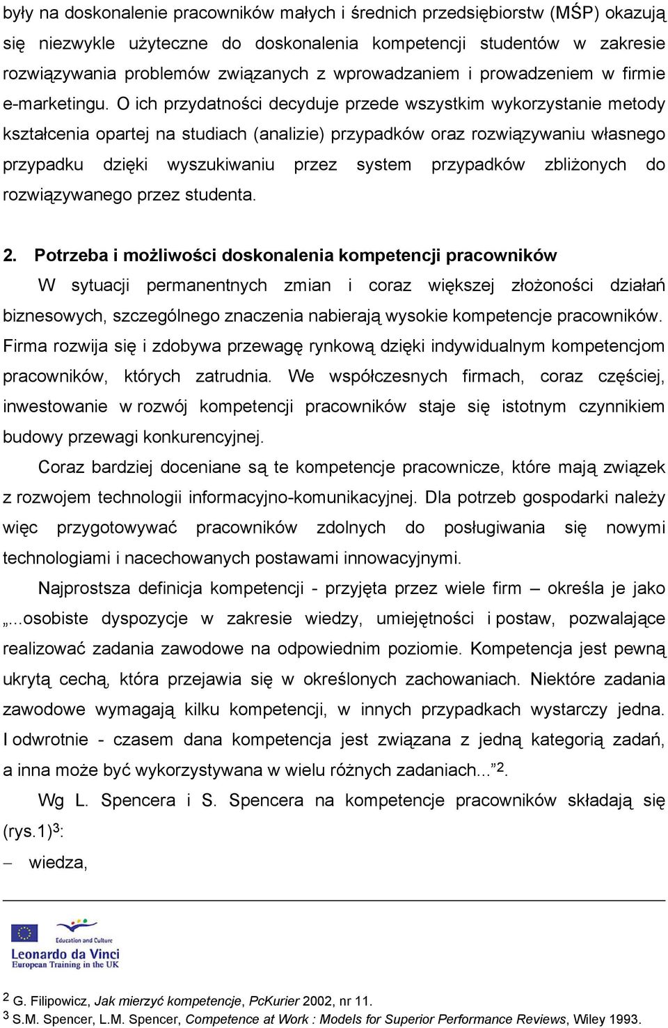 wprowadzaniem i prowadzeniem w firmie e-marketingu.