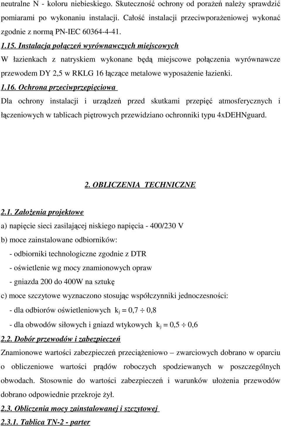 łączące metalowe wyposaŝenie łazienki. 1.16.