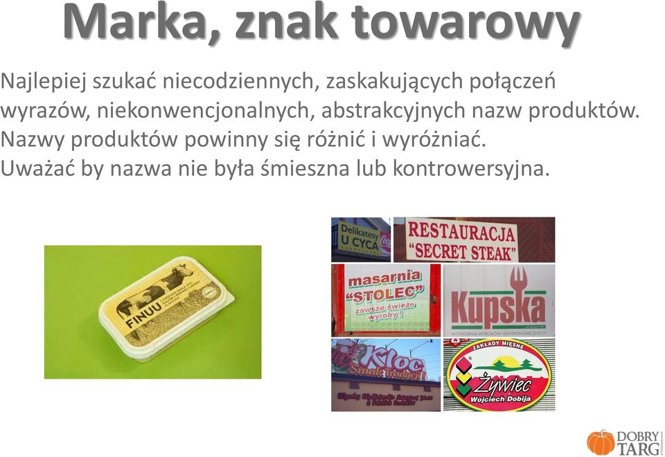 abstrakcyjnych nazw produktów.