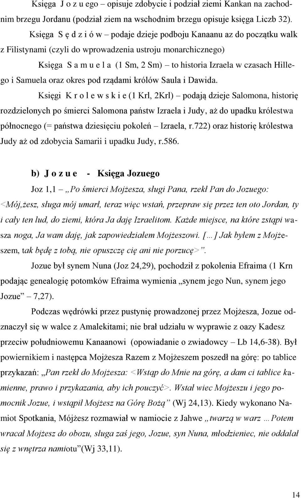 Hillego i Samuela oraz okres pod rządami królów Saula i Dawida.
