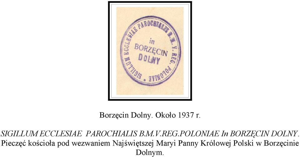 POLONIAE In BORZĘCIN DOLNY.