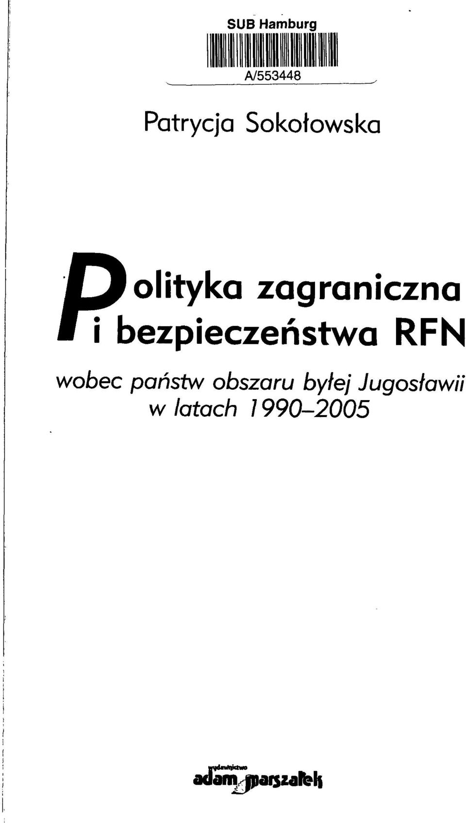 bezpieczeństwa RFN wobec państw