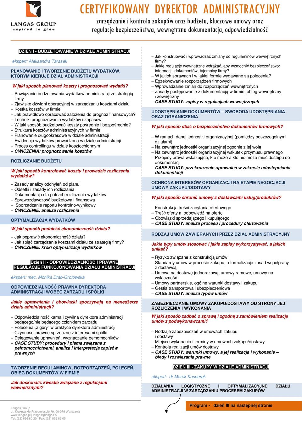 Powiązanie budżetowania wydatków administracji ze strategią firmy Zjawisko dźwigni operacyjnej w zarządzaniu kosztami działu Kostka kosztów w firmie Jak prawidłowo opracować założenia do prognoz