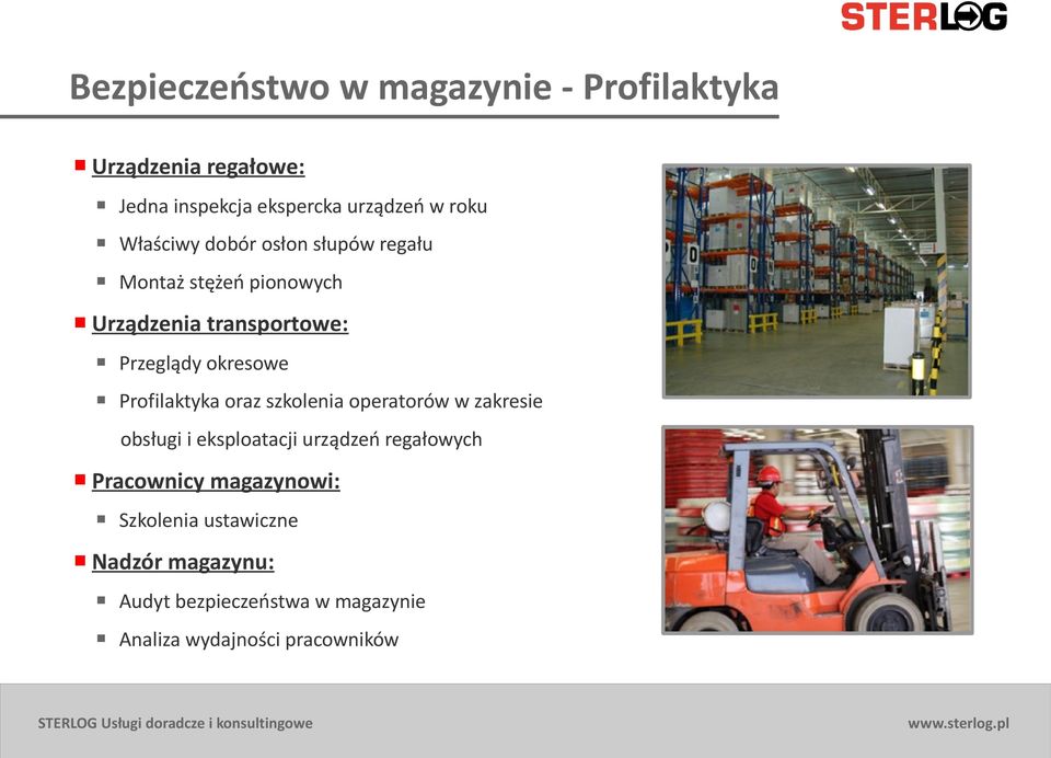 Profilaktyka oraz szkolenia operatorów w zakresie obsługi i eksploatacji urządzeń regałowych Pracownicy