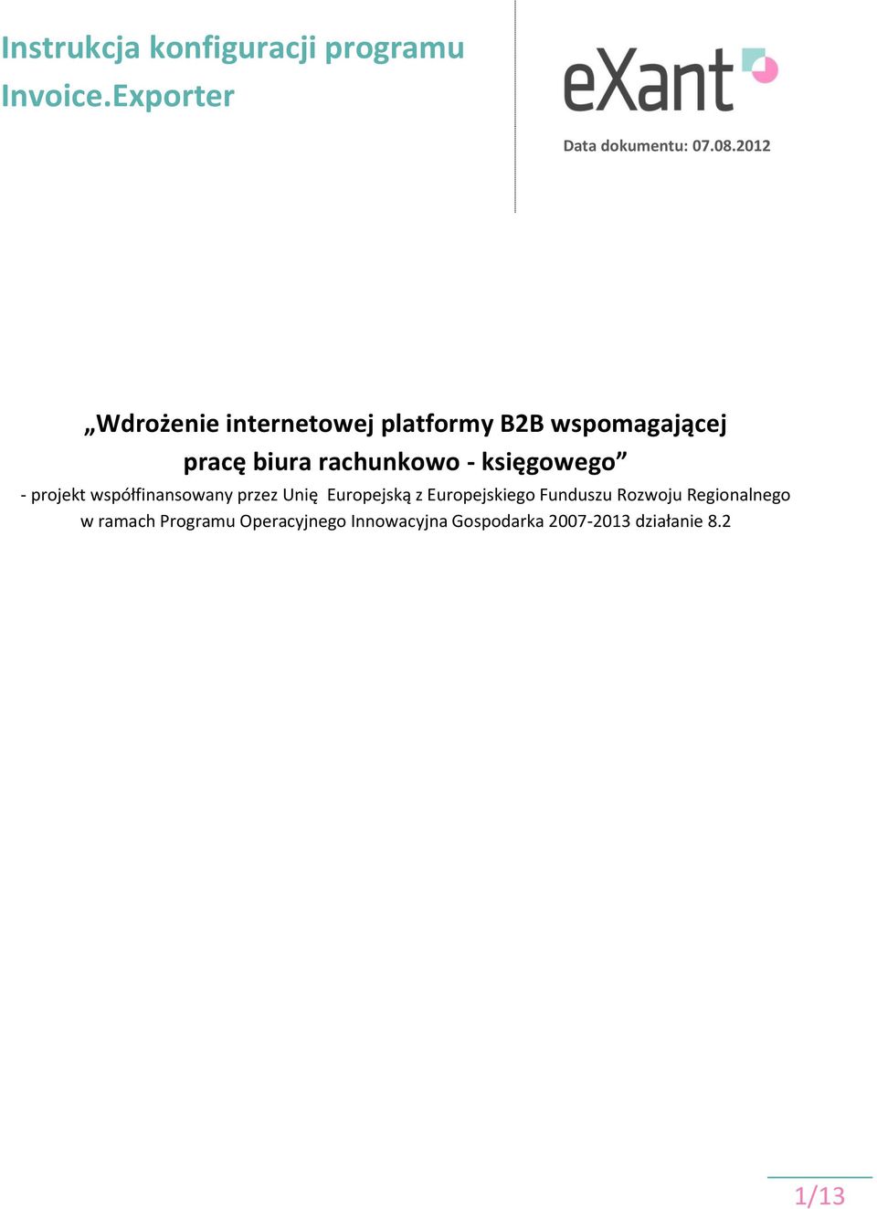 księgowego - projekt współfinansowany przez Unię Europejską z Europejskiego Funduszu