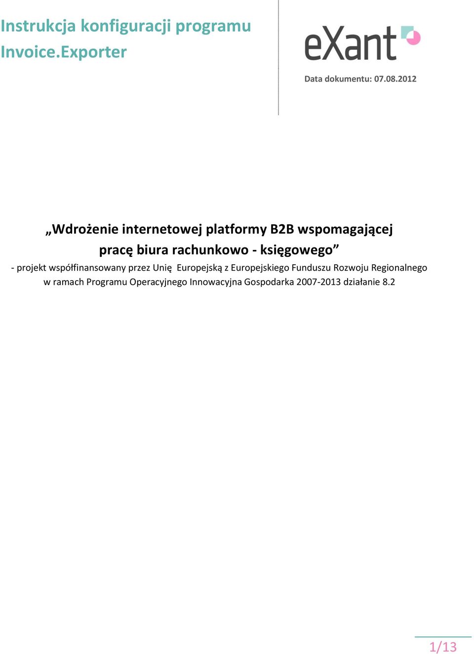 księgowego - projekt współfinansowany przez Unię Europejską z Europejskiego Funduszu