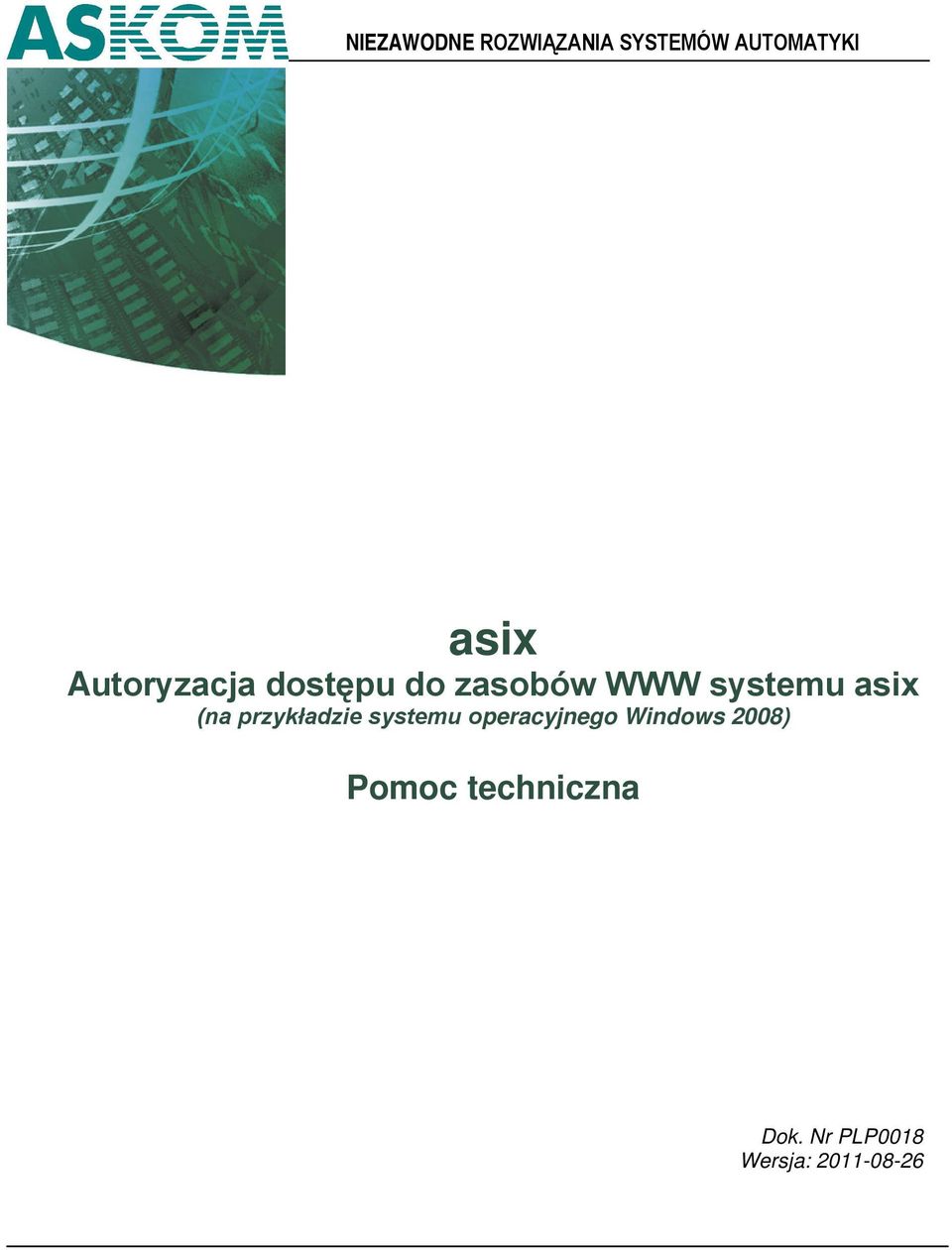 systemu operacyjnego Windows 2008)