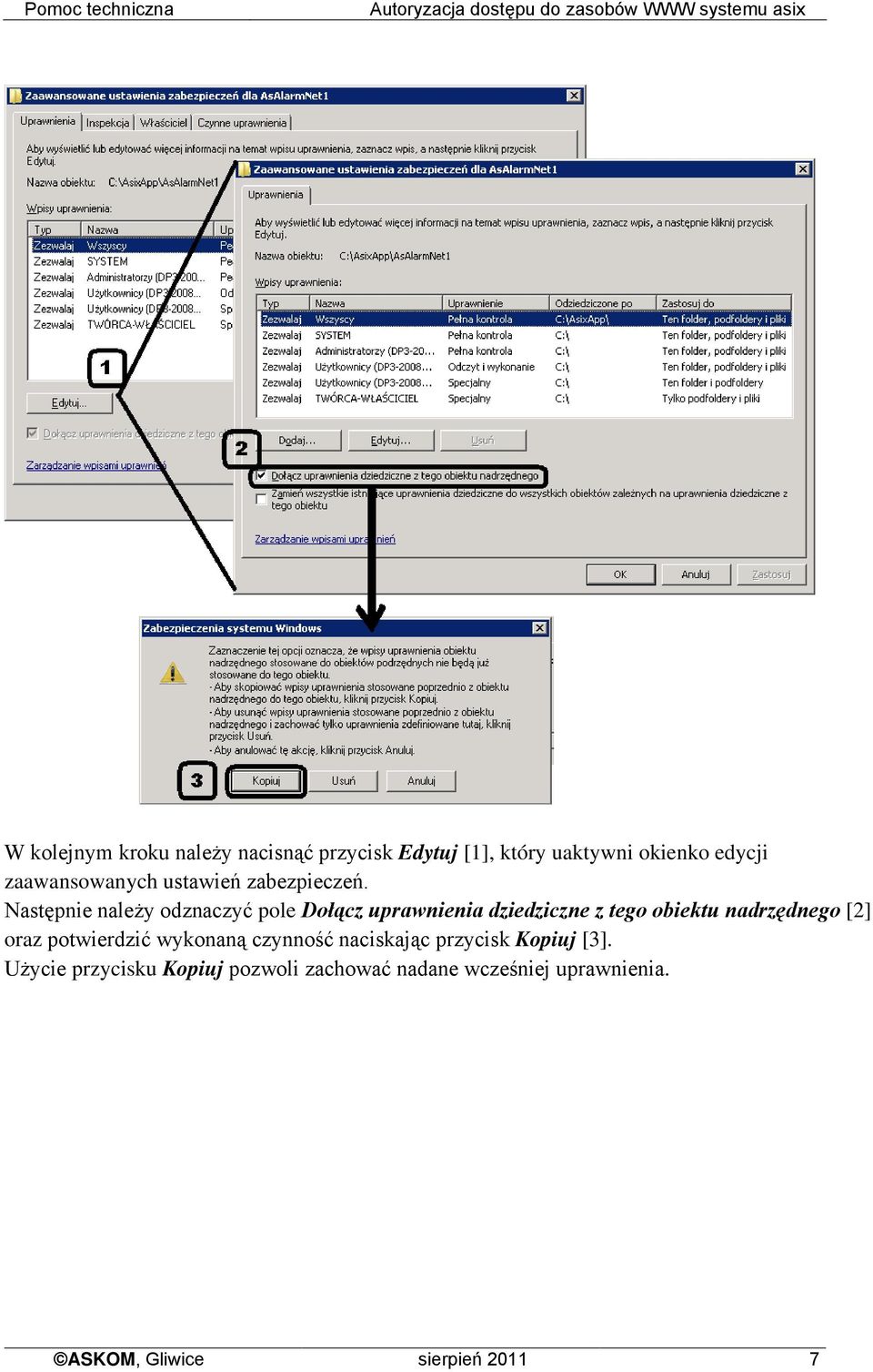 Następnie należy odznaczyć pole Dołącz uprawnienia dziedziczne z tego obiektu nadrzędnego [2] oraz