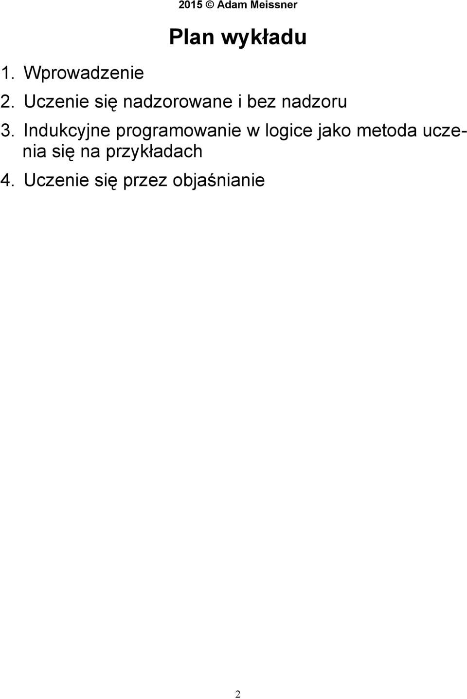 Indukcyjne programowanie w logice jako metoda