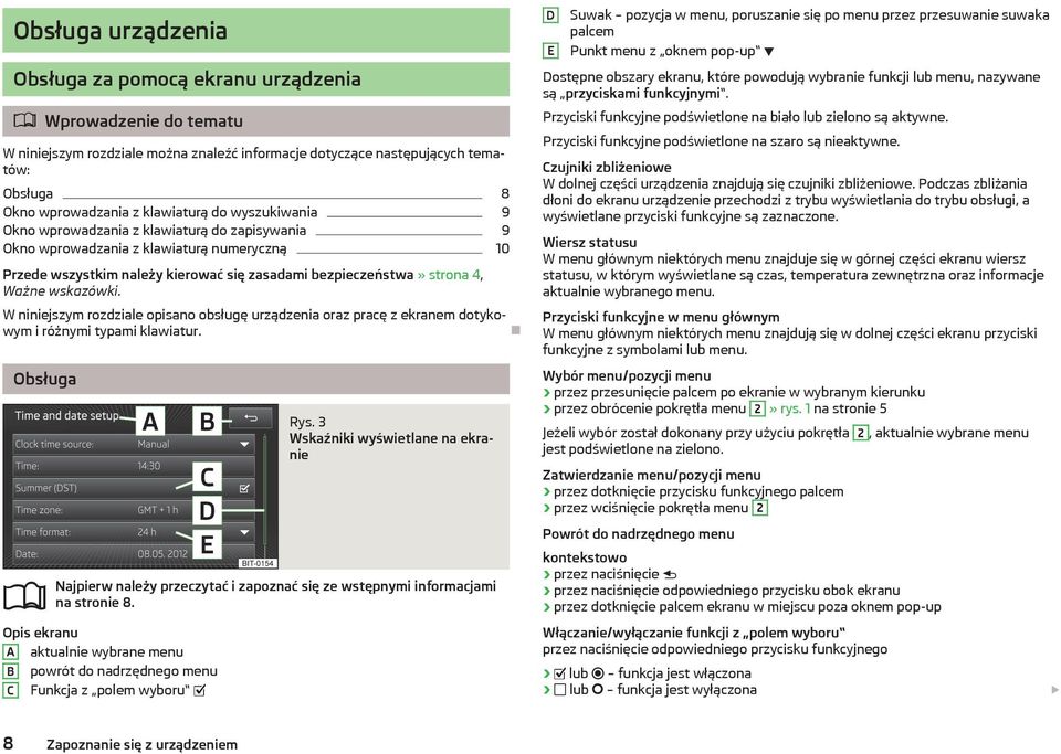 klawiaturą numeryczną 10 Przede wszystkim należy kierować się zasadami bezpieczeństwa» strona 4, Ważne wskazówki.