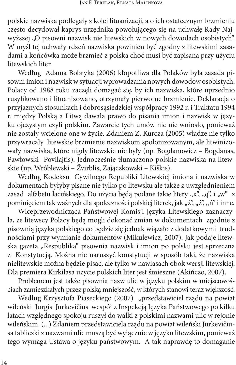 nazwisk nie litewskich w nowych dowodach osobistych.