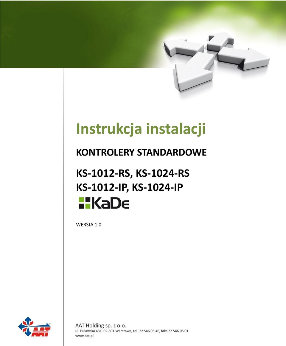 KS-1012-RS, KS-1024-RS