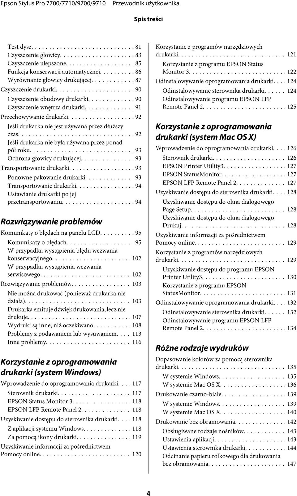 .. 92 Jeśli drukarka nie była używana przez ponad pół roku... 93 Ochrona głowicy drukującej... 93 Transportowanie drukarki... 93 Ponowne pakowanie drukarki... 93 Transportowanie drukarki... 94 Ustawianie drukarki po jej przetransportowaniu.