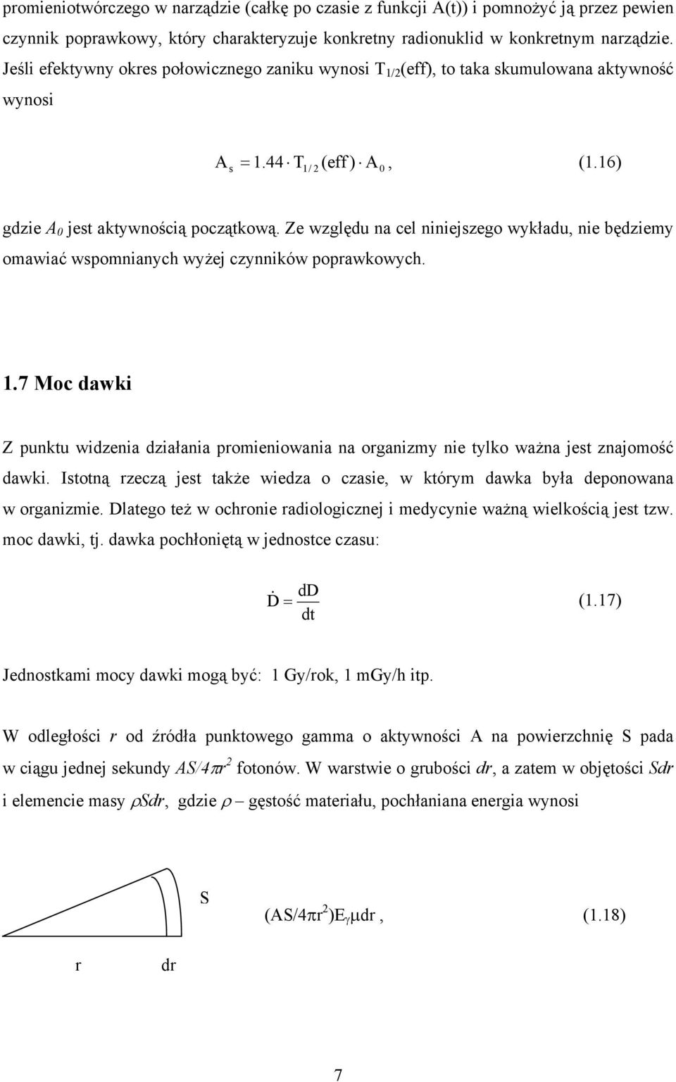 Ze względu na cel niniejszego wykładu, nie będziemy omawiać wspomnianych wyżej czynników poprawkowych.