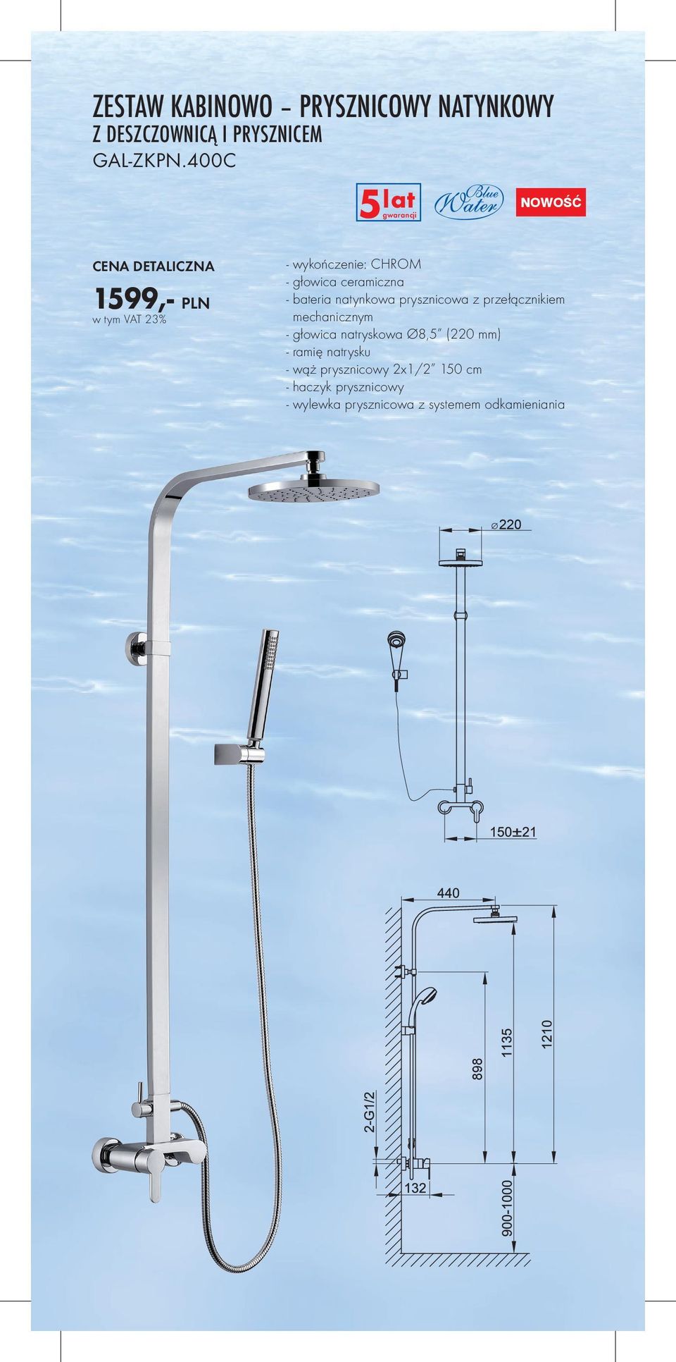 mechanicznym - głowica natryskowa Ø8,5 (220 mm) - ramię natrysku - wąż