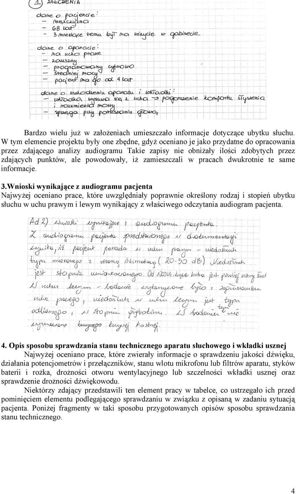 powodowały, iż zamieszczali w pracach dwukrotnie te same informacje. 3.