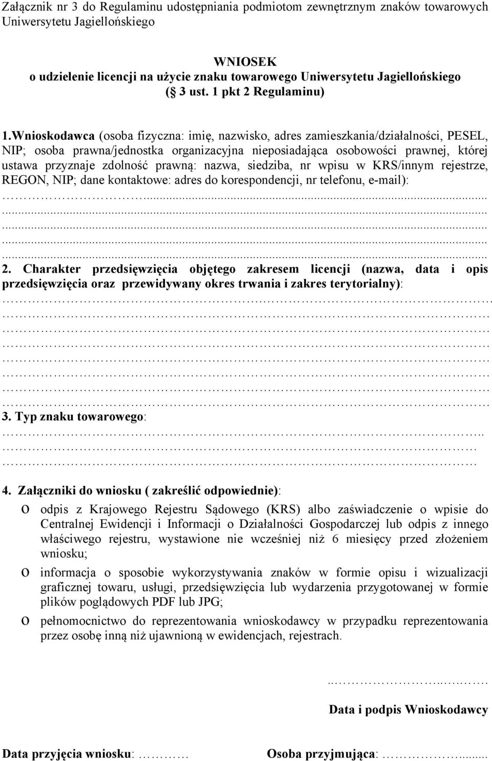 Wnioskodawca (osoba fizyczna: imię, nazwisko, adres zamieszkania/działalności, PESEL, NIP; osoba prawna/jednostka organizacyjna nieposiadająca osobowości prawnej, której ustawa przyznaje zdolność