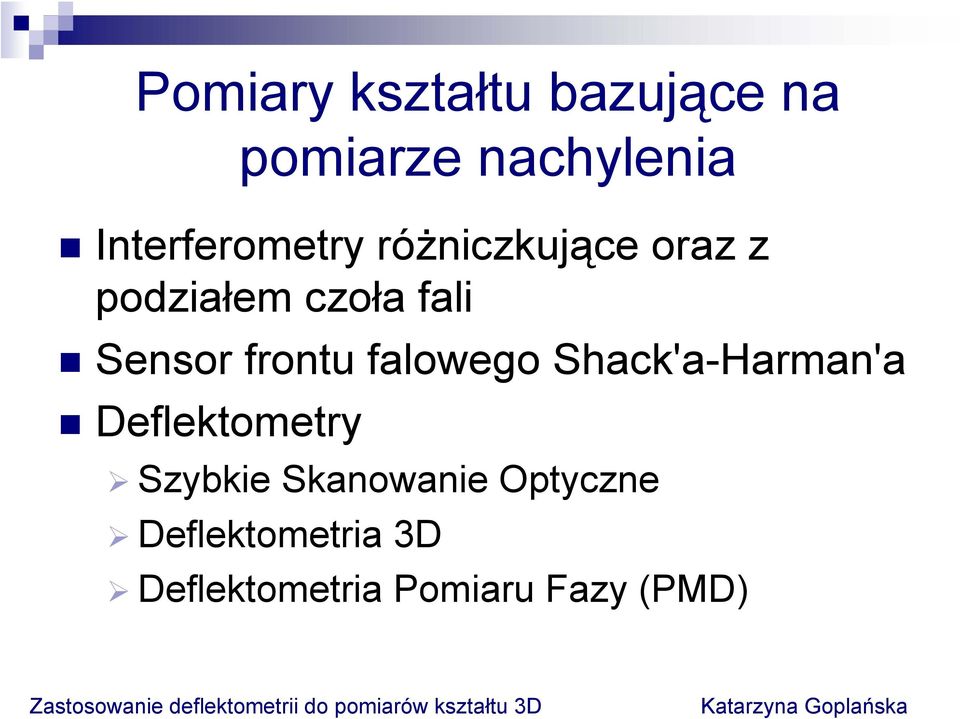 Sensor frontu falowego Shack'a-Harman'a Deflektometry