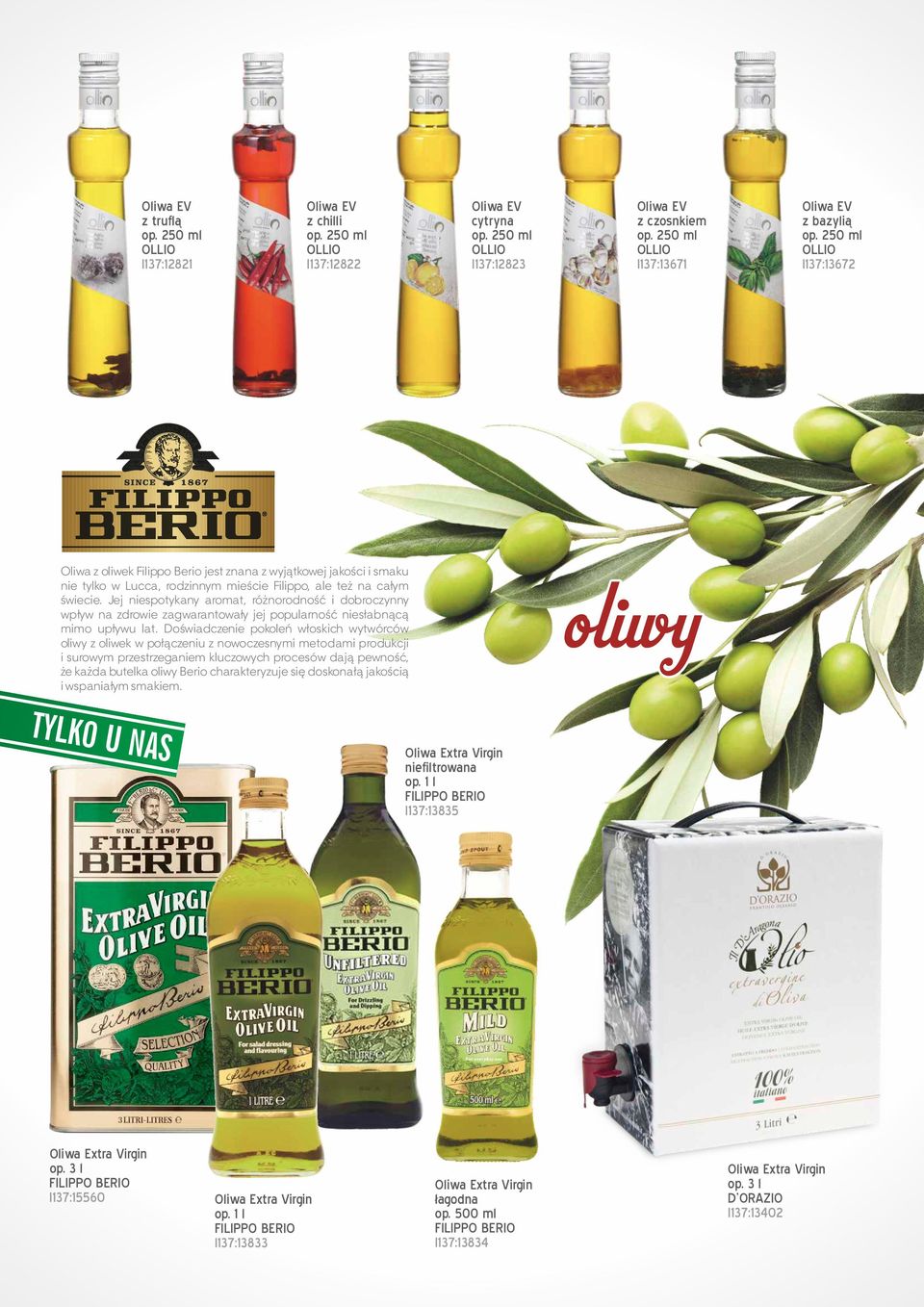 Jej niespotykany aromat, różnorodność i dobroczynny wpływ na zdrowie zagwarantowały jej popularność niesłabnącą mimo upływu lat.