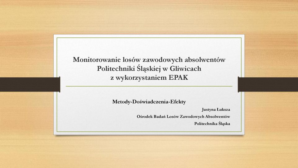 EPAK Metody-Doświadczenia-Efekty Justyna Łuksza